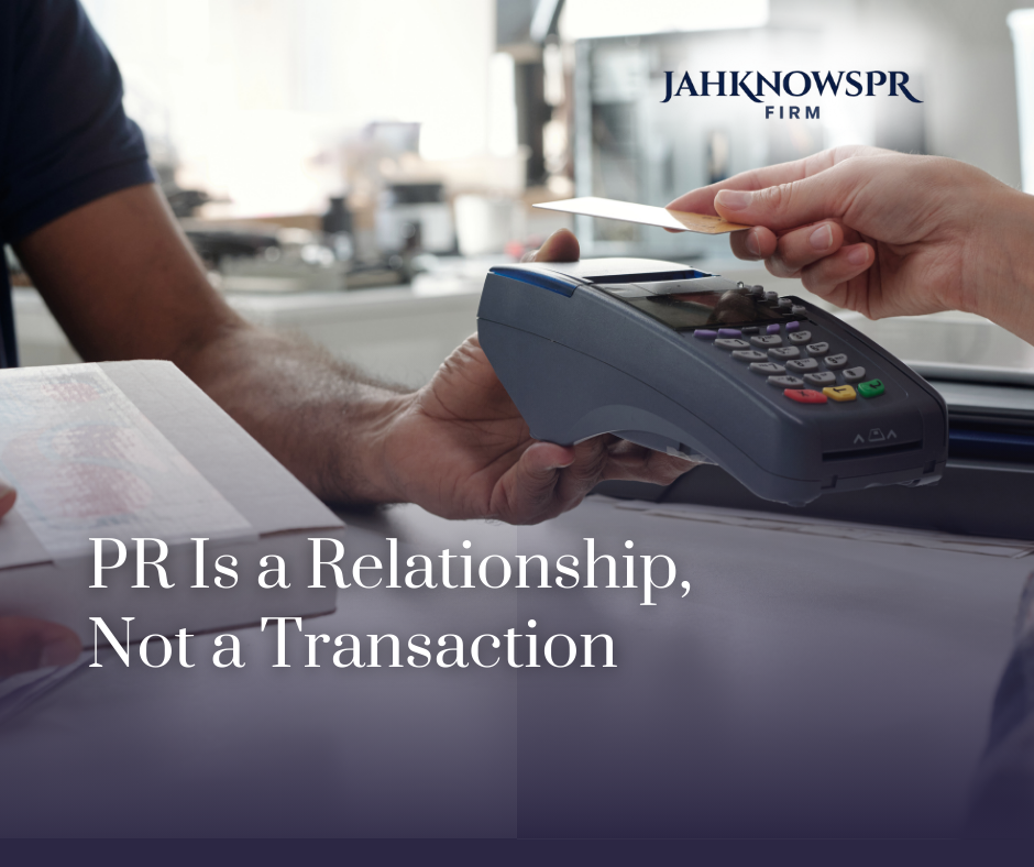 PR Is a Relationship, Not a Transaction